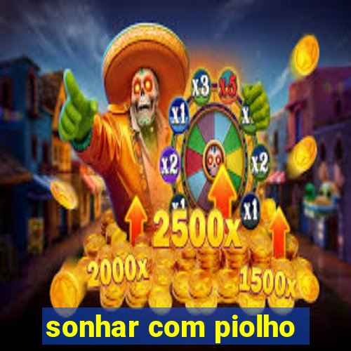 sonhar com piolho